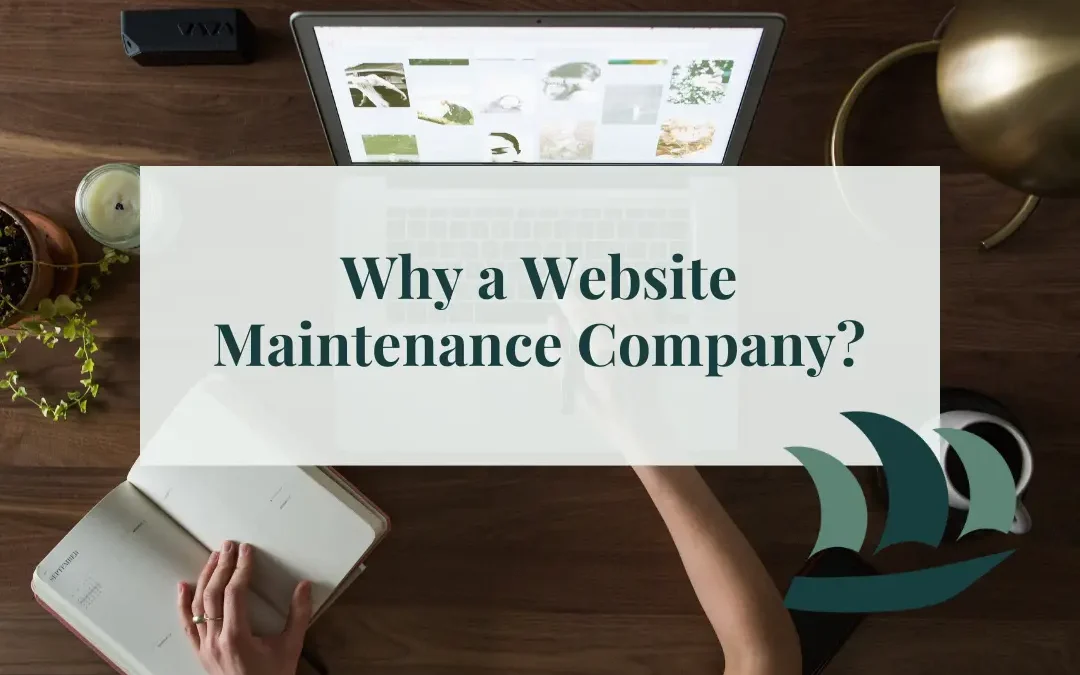 Why a Website Maintenance Company?