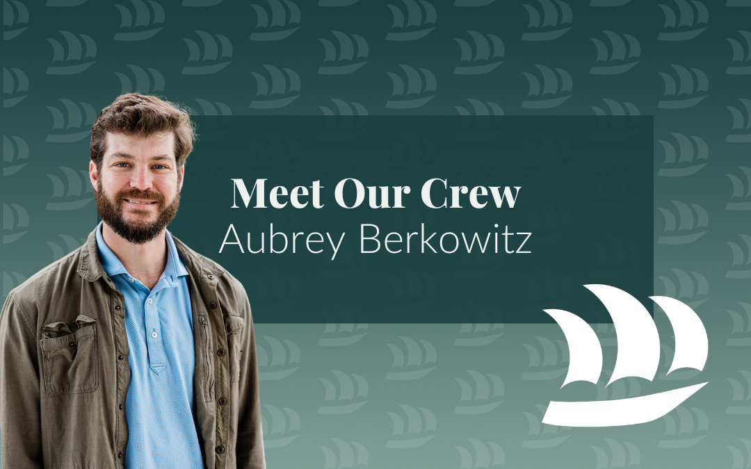 Meet Our Crew | Aubrey Berkowitz