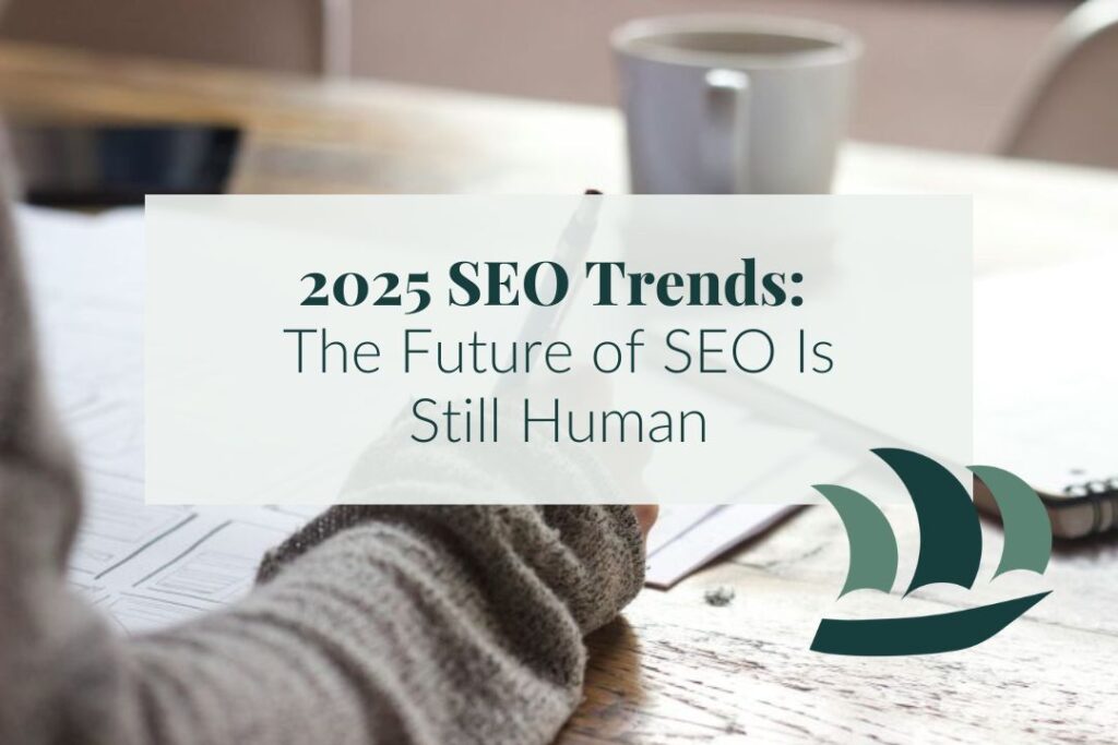 person writing in a notebook with text overlaid that reads 2025 seo trends