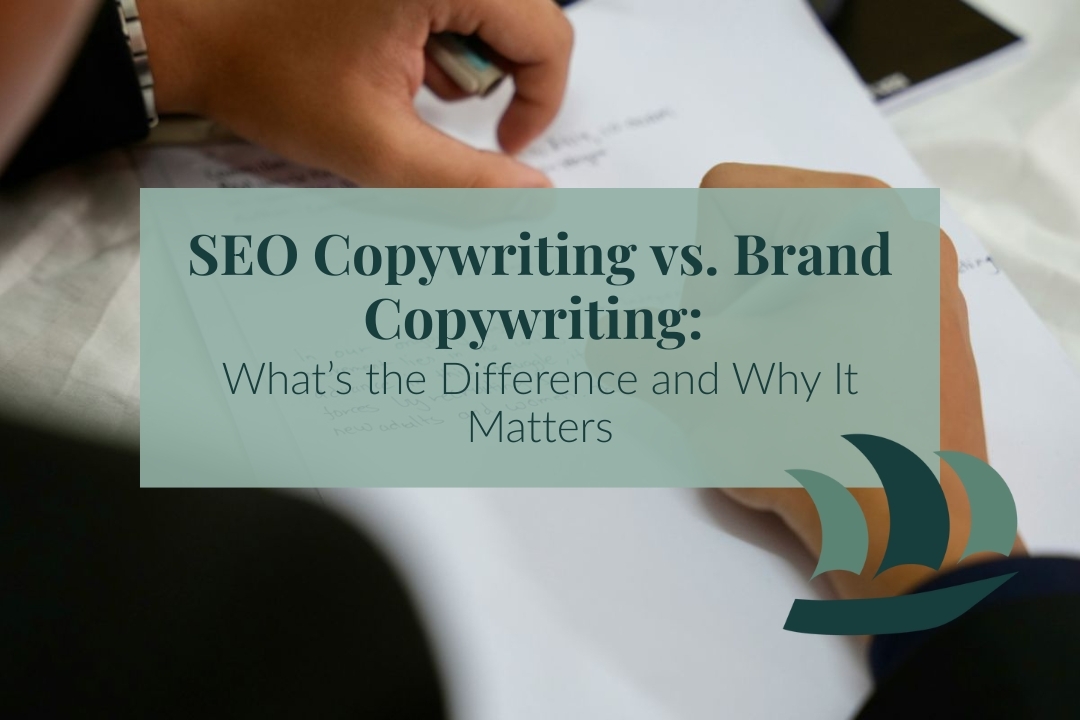 closeup of a person writing with overlaid text that reads "SEO Copywriting vs Brand Copywriting"