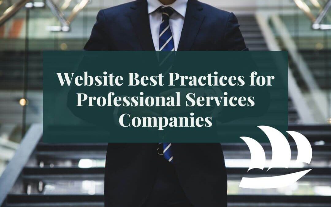 Website Best Practices for Professional Services Companies
