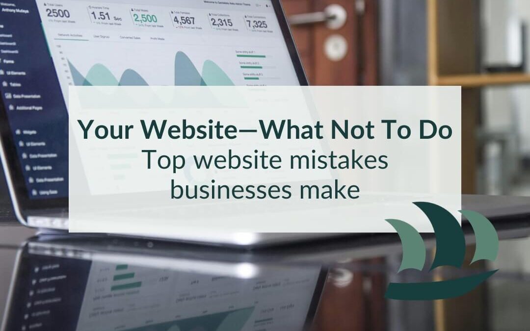 Your Website—What Not To Do